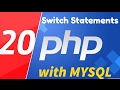 20 - PHP with MYSQL tutorials - beginner series - Switch statement