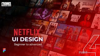 New UX/UI Design Netflix Clone Design Figma Tutorial Part 4