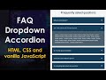 FAQ Dropdown Accordion Tutorial | HTML, CSS and JavaScript