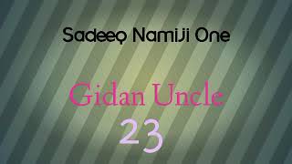 Gidan uncle episode(23)