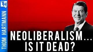 How Neoliberalism Failed The World