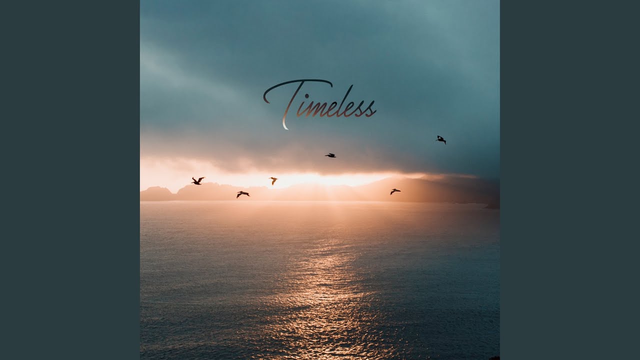 Timeless Youtube Music