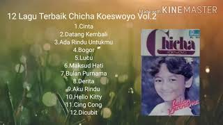 12 Lagu Terbaik Chicha Koeswoyo Vol 2