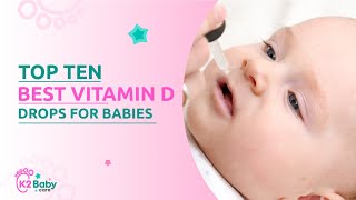 Top 10 Best Vitamin D Drops For Babies 2022 | Tested and Reviewed