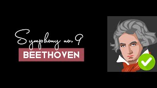 Hear the Epic of Beethoven's 9th Symphony ♫ (Grand Finale)