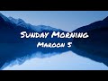 Sunday Morning - Maroon 5 ( cover & lyrics )