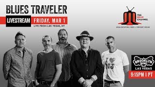 Blues Traveler :: 3/1/19 :: Brooklyn Bowl Las Vegas :: Full Show