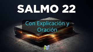 Salmo 22 Biblia Hablada con Oración y Explicación NTV