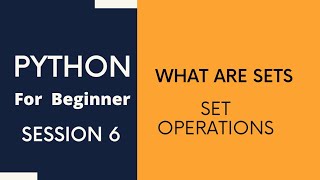 Python Tutorial For Beginners 6 - Sets | Set Operations