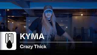 2 Chainz, Lil Wayne - Crazy Thick | KYMA (Choreography)