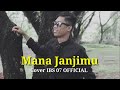 Mana Janjimu - Nada Cowok - Kunci Dasar E #Cover IBS 07 OFFICIAL