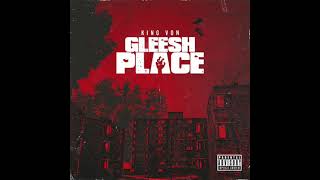 Gleesh Place - King Von (CLEAN)