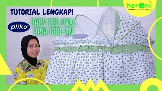 TUTORIAL RAKIT PLIKO BABY BED OVAL ARIA 608-AN (BISA AYUN DAN ADA RODANYA!!)