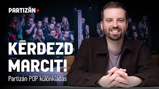 Most ti kérdezitek Marcit! | POP extra | Kérdések nélkül nincs változás