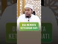 Doa meminta keteguhan hati #istiqomah #harmantajang #mimtv