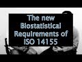 GCP Mindset: The new biostatistical requirements of ISO14155