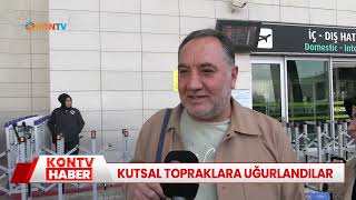 Kutsal topraklara uğurlandılar