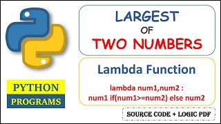 largest of two numbers in python | Lambda Function