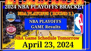 NBA Playoffs Brackets Standings Updates| Game Results | NBA SCHEDULE April 23,.2024