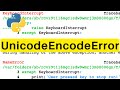 UnicodeEncodeError | Python | Tutorial