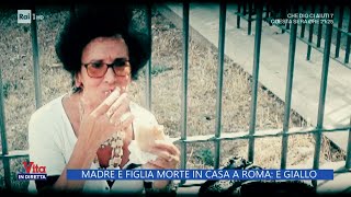 Madre e figlia morte a Roma - La Vita in Diretta - 26/01/2023
