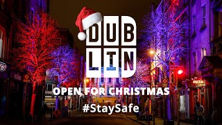 Dublin is Open for Christmas