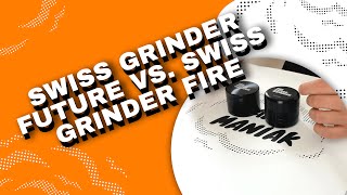 Swiss Grinder FUTURE vs. Swiss Grinder FIRE - VapoManiak [1080p]