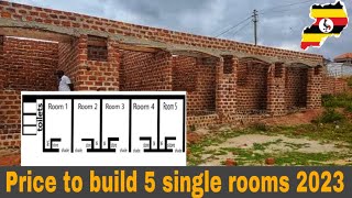 Cost of Building 5 Single Rooms In Uganda 2024