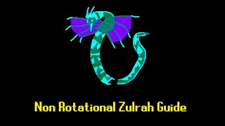 Non Rotational Zulrah Guide