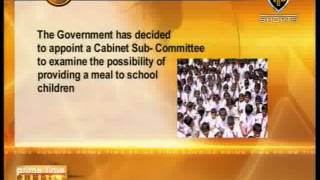 News1st:Cabinet sub-committee to examine provision of ‘school meals’