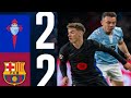 Celta Vigo vs Barcelona 2-2 Highlights | All Goals & Full Match Highlights | La Liga 2024