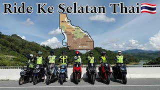 Ride Ke Selatan THAILAND🇹🇭 | Ride Penutup 2024