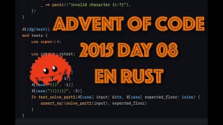 Advent of Code en Rust ! 2015 day 08