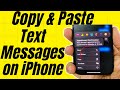 How To Copy And Paste Text Messages On iPhone (2026)