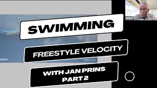 Swimming: Freestyle Velocity with Jan Prins Part 2