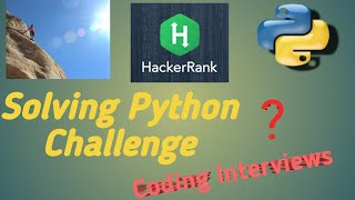#1 Python | Problem Solving | Python Challenge | Prepare for Interviews beginners | Hacker Rank