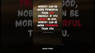 Word's of power.God is powerful from anyone in the world.#power #quotes¬es