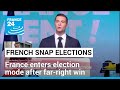 France enters election mode after far-right win in EU elections • FRANCE 24 English