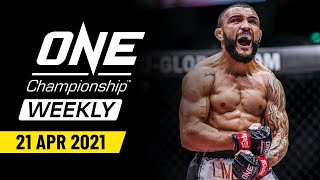 ONE Championship Weekly | 21 April 2021