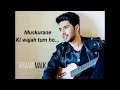 Muskurane - Armaan Malik