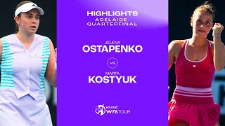 Marta Kostyuk vs. Jelena Ostapenko | 2024 Adelaide Quarterfinal | WTA Match Highlights
