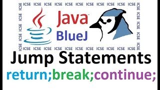 #22 Jump Statements- 'break' 'continue' - ICSE Computer Applications - Java class 10