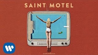 Saint Motel - \