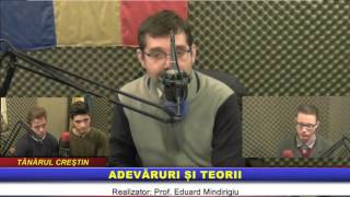 “Tânărul creştin” – Adevăruri și teorii