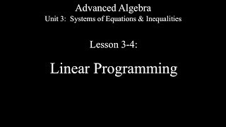 Lesson 3-4: Linear Programming