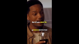 ''Never Lie, Steal, Cheat Or Drink'' By Will Smith