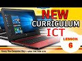NC Senior One Lesson 06 ICT tools and their uses