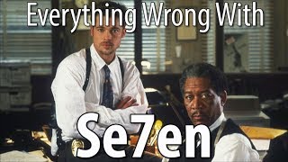 Everything Wrong With Se7en In 18 Minutes Or Less