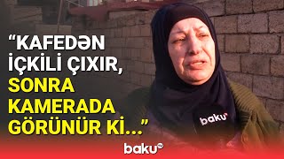 Yoxa çıxan kişinin ailəsi danışdı | Sumqayıtın 80 faizi onu tanıyır