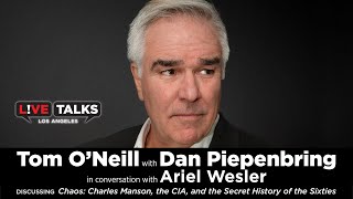 Tom O’Neill with Dan Piepenbring in conversation with Ariel Wesler at Live Talks Los Angeles
